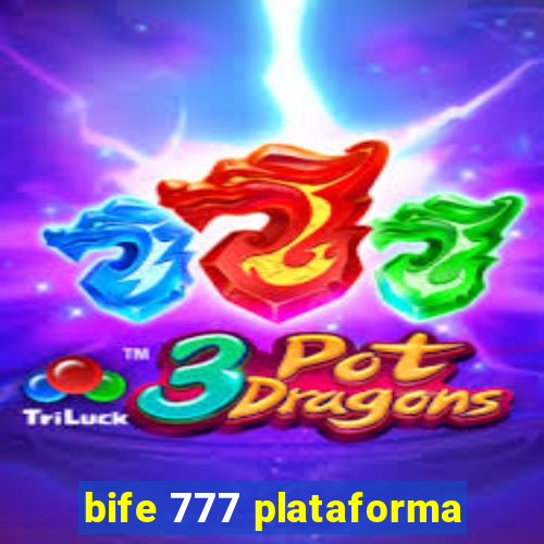 bife 777 plataforma